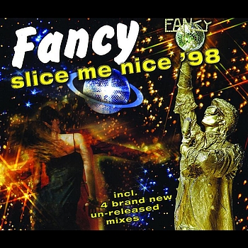 Fancy - Slice Me Nice '98