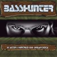 Basshunter - Vi sitter i Ventrilo och Spelar DotA
