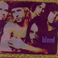 Bleed - Bleed