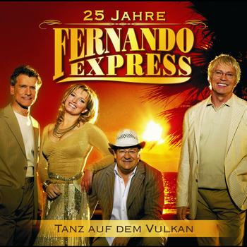 Fernando Express - Tanz auf dem Vulkan
