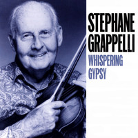 Stephane Grappelli - Whispering Gypsy