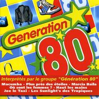 Génération 80 - Le Meilleur Des Années 80
