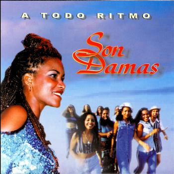 Son Damas - A  Todo Ritmo