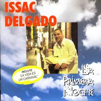Isaac Delgado - La Primera Noche