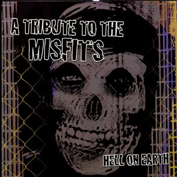 Various Artists - Hell On Earth: A Tribute To The Misfits