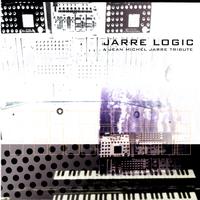 Various Artists - Jean Michel Jarre Tribute - Jarre Logic: A Jean Michel Jarre Tribute