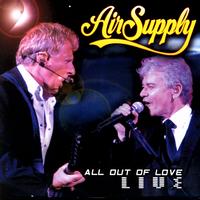 Air Supply - All Out Of Love Live