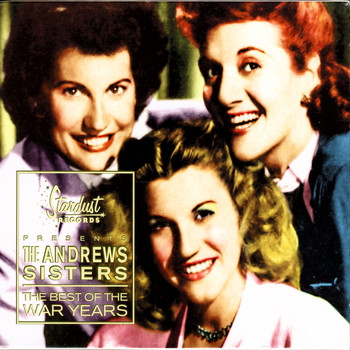 The Andrews Sisters - The Best Of The War Years