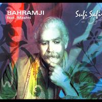 Bahramji Feat. Mashti - Sufi Safir