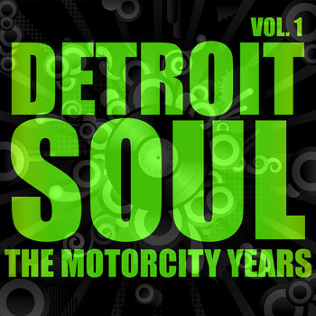 Various Artists - Detroit Soul, The Motorcity Years, Vol. 1