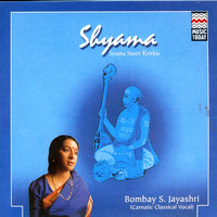 Bombay S Jayashri - Shyama - Syama Sastri Krithis