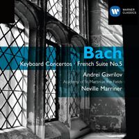Andrei Gavrilov - Bach: Keyboard Concertos, BWV 1052 - 1058 & French Suite No. 5, BWV 816