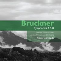 Klaus Tennstedt - Bruckner: Symphonies 4 & 8