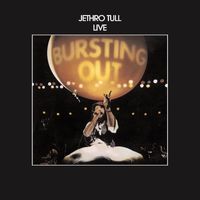 Jethro Tull - Bursting Out (2004 Remaster)
