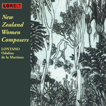Lontano, Odaline de la Martinez - New Zealand Women Composers