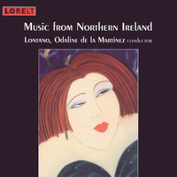 Lontano, Odaline de la Martinez - Music from Northern Ireland