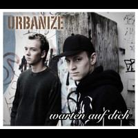 Urbanize - Warten auf dich