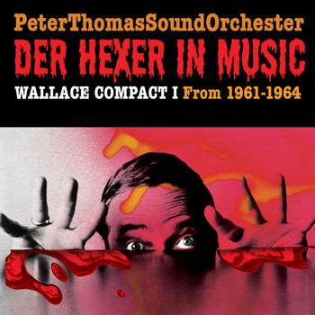 Peter Thomas Sound Orchester - Der Hexer In Music / WALLACE COMPACT I