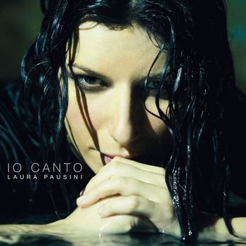 Laura Pausini - Io canto (Radio Edit)