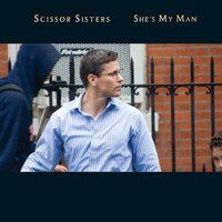 Scissor Sisters - She's My Man (Mock And Toof mix) I-tunes Exclusive