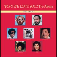 Various Artists - Pops, We Love You