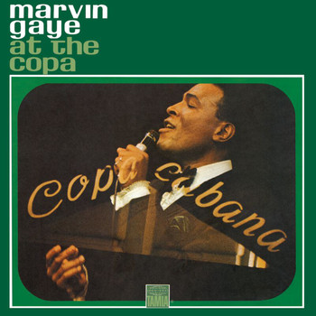 Marvin Gaye - Live At The Copa