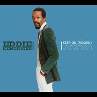 Eddie Kendricks - Keep On Truckin’: The Motown Solo Albums, Vol. 1