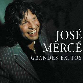 José Mercé - Grandes éxitos