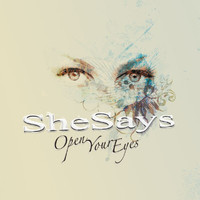 Shesays - Open Your Eyes