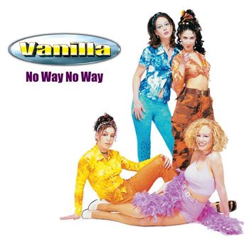 Vanilla - No Way No Way
