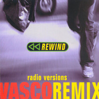 Vasco Rossi - Rewind (Remix)