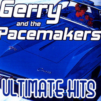 Gerry & The Pacemakers - Ultimate Hits