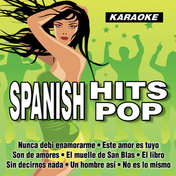 Karaoke - Spanish Hits Pop Karaoke