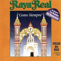 Raya Real - Como Siempre. Sevillanas para Bailar