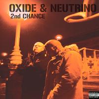 Oxide And Neutrino - 2nd Chance