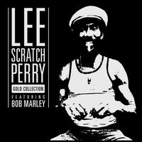 Lee "Scratch" Perry Featuring Bob Marley - Gold Collection