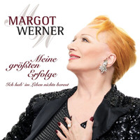 Margot Werner - Meine größten Erfolge - Ich hab' im Leben nichts bereut