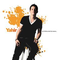 Yahir - Con El Alma Entre Las Manos (Extra Remixes - Digital Version)