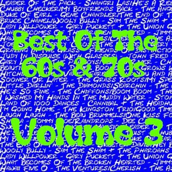 Various Artists - Best Of The 60s & 70s - Volume 3