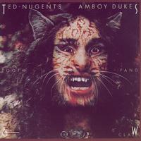 Ted Nugent's Amboy Dukes - Tooth, Fang & Claw