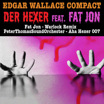 Peter Thomas Sound Orchester - Edgar Wallace Compact - Der Hexer feat. Fat Jon