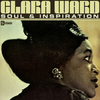 Clara Ward - Soul And Inspiration