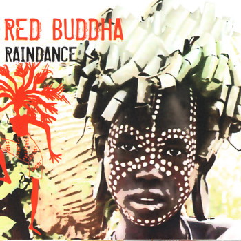 Red Buddha & Sufis Expressions - Raindance