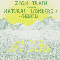 Zion Train - Natural Wonders Of The World