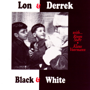 Lon and Derrek Van Eaton - Black & White