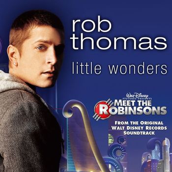 Rob Thomas - Little Wonders (WMI Digital)