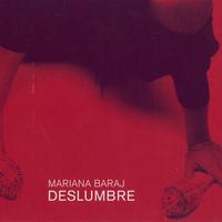 Mariana Baraj - Deslumbre