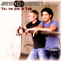 Jason and deMarco - Till the End of Time