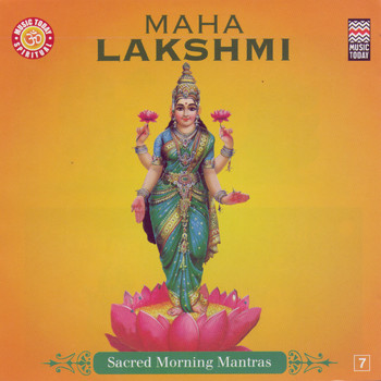 Suresh Wadkar & Sadhna Sargam - Maha Lakshmi - Sacred Morning Mantras