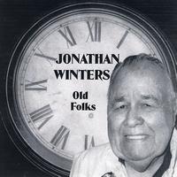 JONATHAN WINTERS - OLD FOLKS